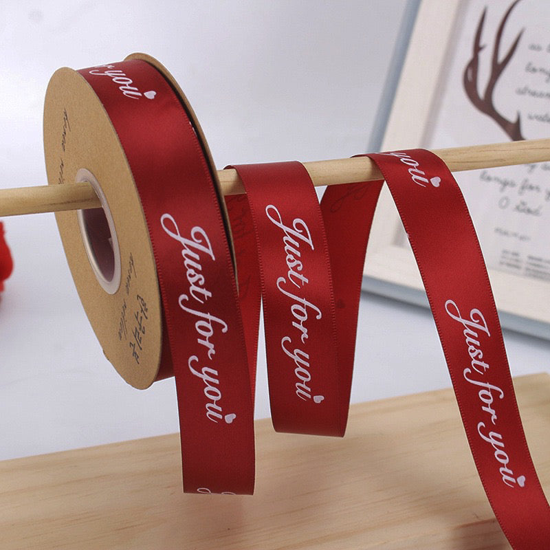 Quality Just for you Printed Style Ribbon Gift Wrapping Bouquet Ribbon
